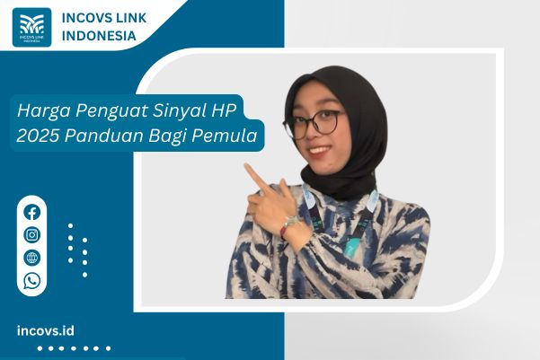 Harga Penguat Sinyal HP 2025 Panduan Bagi Pemula